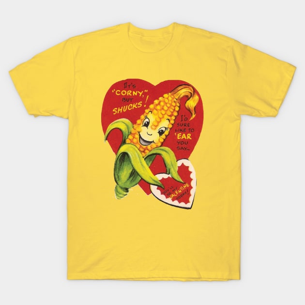 Corny Valentine T-Shirt by Eugene and Jonnie Tee's